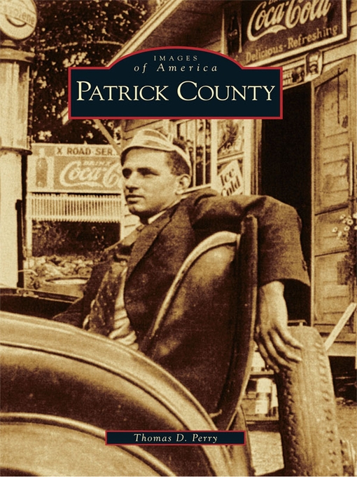 Title details for Patrick County by Thomas D. Perry - Available